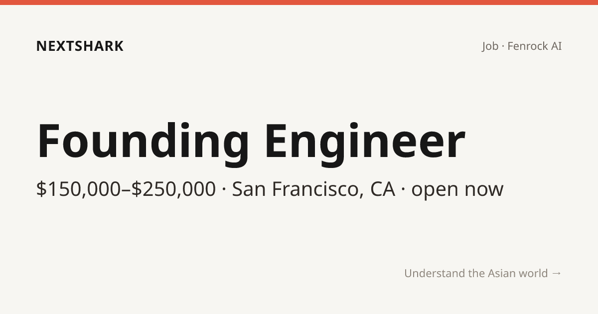 Founding Engineer — Fenrock AI · NextShark