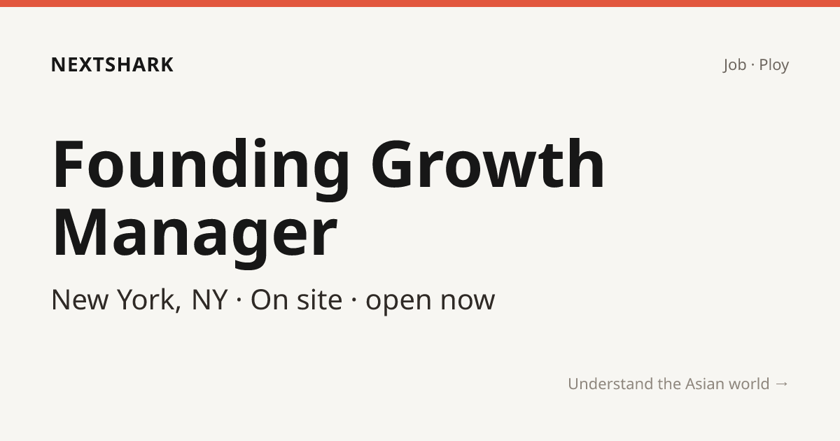 Founding Growth Manager — Ploy · NextShark