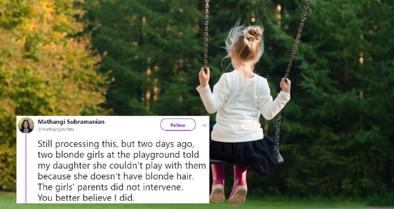 Blonde Girls Told Her Daughter She Can’t Play With Them Because She’s Not Blonde — The White Parents Didn’t Stop It