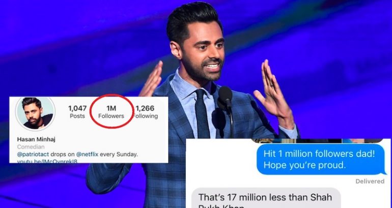 Hasan Minhaj Got the Most Asian Dad Response After Reaching 1 Million Followers